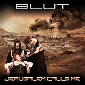 Blut (ITA) : Jerusalem Calls Me